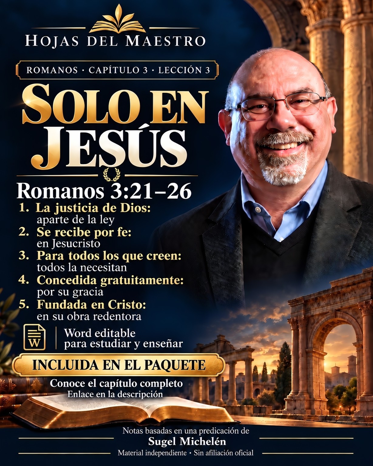 Lección 3. Solo en Jesús. Romanos 3:21–26.