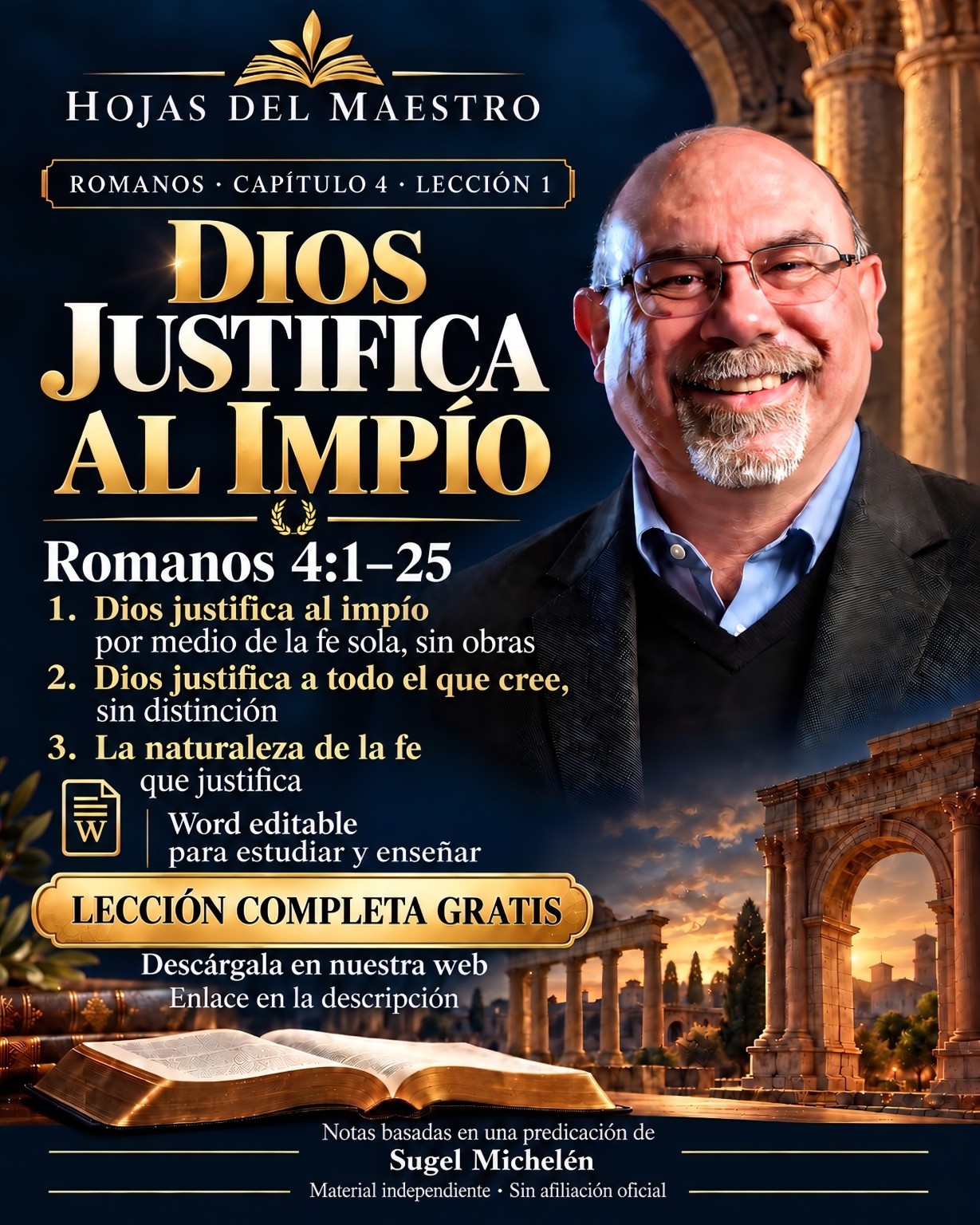 Lección 1. Dios justifica al impío. Romanos 4:1–25. Tres puntos del estudio. Word gratuito.